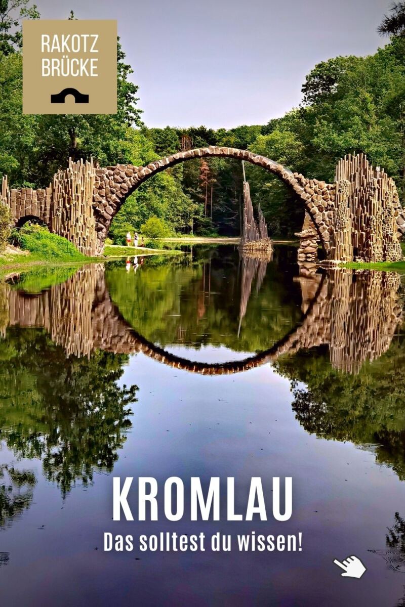 KROMLAU ⭐ Bekannt durch die Rakotzbrücke!